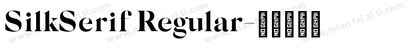 SilkSerif Regular字体转换